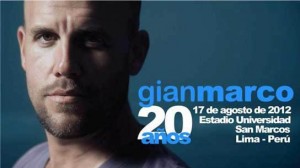 Gian Marco Zignago , Gian Marco,  Diego Torres, Grupo 5, Luis Enrique, Natalia Jiménez, Noel Schajris, Eva Ayllón